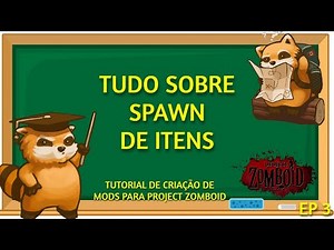 Tutorial: Criando e modificando o spawn de itens - Mod para Project Zomboid.