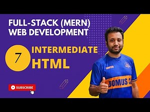 7. Full-stack web development in Bangla | HTML Part-2 Intermediate Level