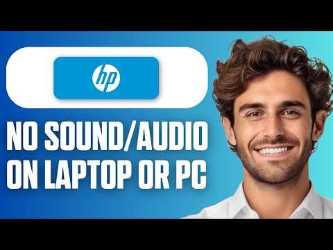 How To Fix No Sound / Audio on HP Laptop & PC (Easy Guide 2026)