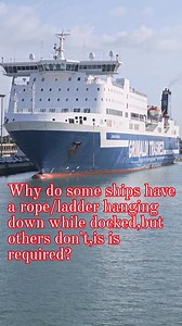 Why do some ships have a rope/ladder hanging down while docked,but others don't,is is required? #shipping #shippingworldwide #SEAMAN #Seafarer #ship #harbor #maritime #marines #ferry #cruise #cargo #TANKER #offshore | marine photography