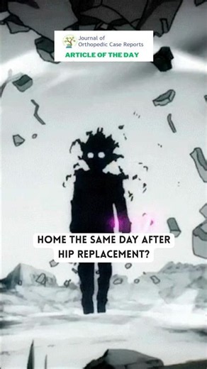 Home the same day after hip replacement?