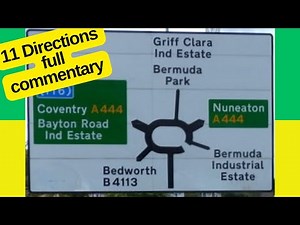 Griff Bermuda Roundabout Nuneaton: 11 Directions Full Commentary