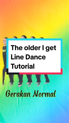 The Older I Get Line Dance Tutorial