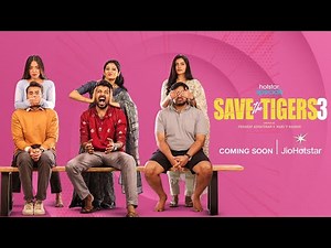 Save the Tigers Season 3 | Coming Soon | JioHotstar