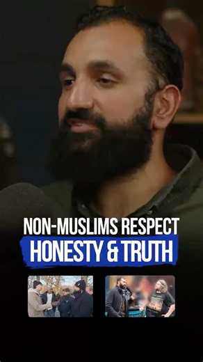 Non-Muslims respect honesty and truth