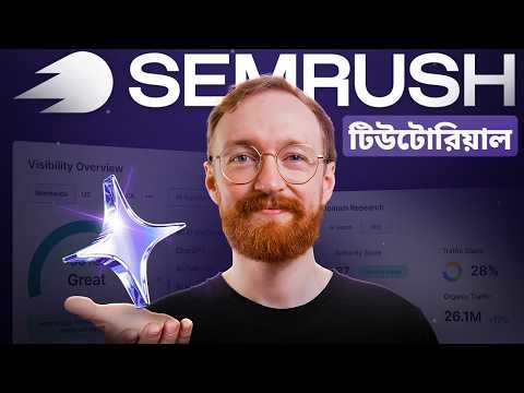 Semrush Tutorial 2026 - Master SEO & AEO with Semrush One (BANGLA)