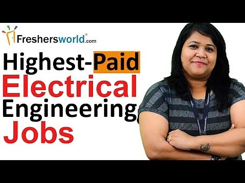 Highest-Paid Electrical Engineering Jobs – Careers, Scope, Departments, Salaries
