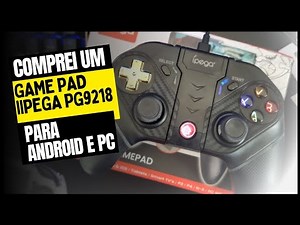 Comprei um gamepad Ipega PG 9218 para celular e pc