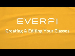 Teaching with EVERFI - Creating & Editing Your Classes