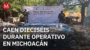 Reportan dieciséis detenidos en Michoacán