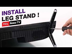 TCL Roku TV: How to Attach the TV Legs!