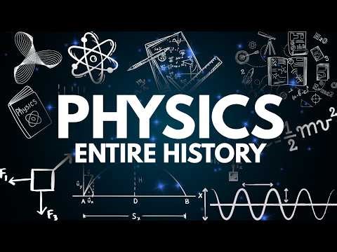 The ENTIRE History Of Physics (For Sleep)
