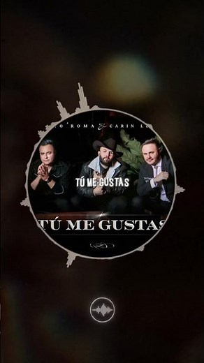 Tú Me Gustas – Río Roma ft. Carín León (Letra/Lyrics)