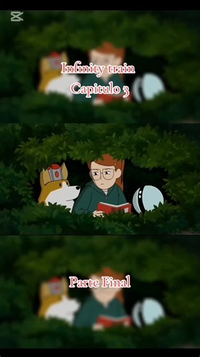 Infinity Train: Capítulo 3 - Parte Final