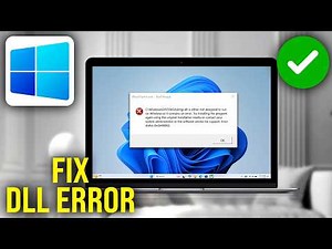 How To Fix DLL Is Either Not Designed to Run on Windows or It Contains an Error