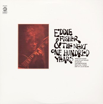 Eddie Fisher - Eddie Fisher & The Next One Hundred Years