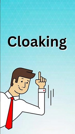 What Does Cloaking Mean?