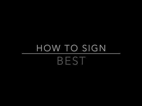 Learn How to Sign the Word Best