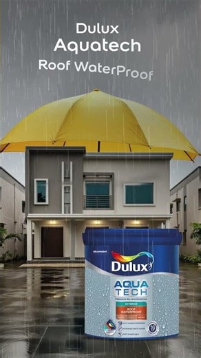 Rain-Ready Roof Waterproof Solution by Dulux!
