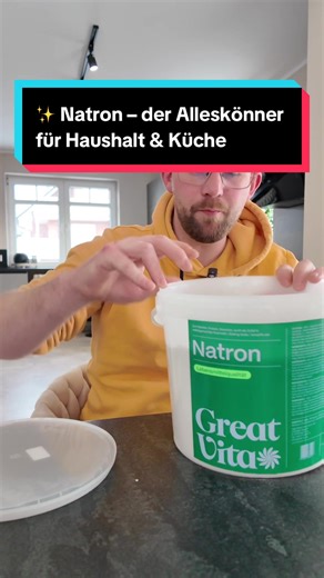 Natron – Der vielseitige Alleskönner für Haushalt & Küche