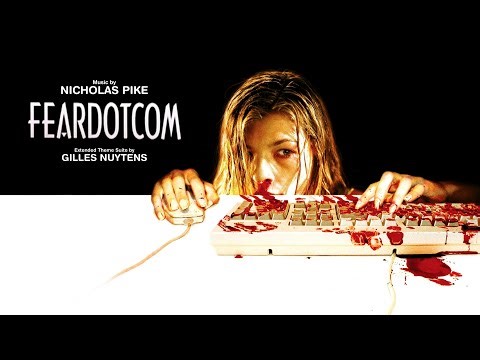Nicholas Pike: FearDotCom [Extended Theme Suite by Gilles Nuytens]