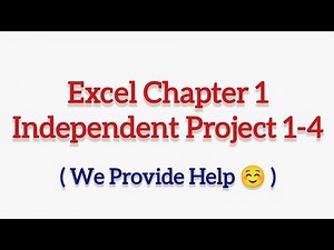 Excel Chapter 1 Independent Project 1-4 | 2021 in Practice - Ch 1