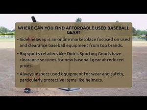Where Can You Find Affordable Used Baseball Gear? - Baseball Equipment Hub