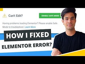 Elementor Not Working In WordPress- Elementor Loading Problem (Enable Safe Mode Error)