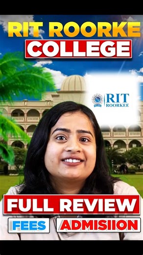 RIT Roorkee Reality 😳 | Worth It or Not?