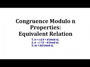 Congruence Modulo n Arithmetic Properties: Equivalent Relation