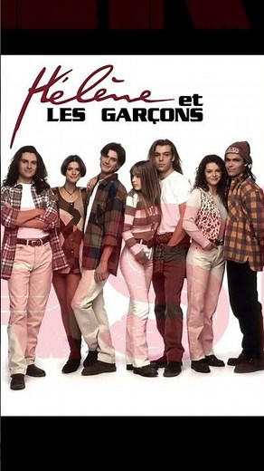 Hélène et les Garçons : Le phénomène culte des années 90 ! 🎸