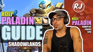 World of Warcraft Shadowlands Holy Paladin Guide