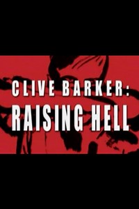 Where to stream Clive Barker: Raising Hell (2004) online? Comparing 50  Streaming Services