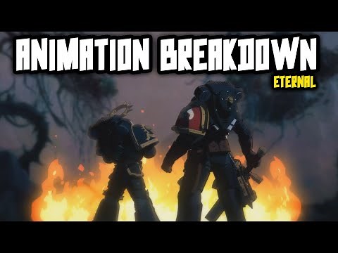 NEW ETERNAL 40K Animation - Breakdown & Thoughts