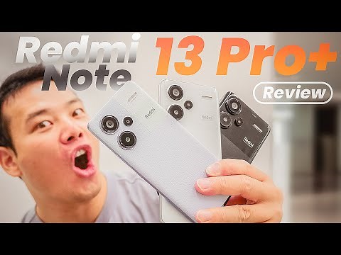 IP68! Redmi Note 13 Pro+ Unboxing, Benchmark Testing, & More!
