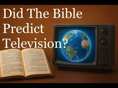 Biblical Engineering: Did the Bible Predict Television? Rev. 11 & the Two Witnesses #BibleMeetsTech