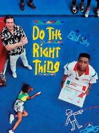 Do the Right Thing - Film 1989 - Cinetrafic