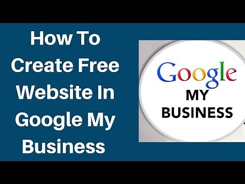 How To Create Free Website In Google My Business