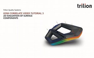 GOM Correlate Video Tutorial Chapter 3 (2D Evaluation of Surface Components)