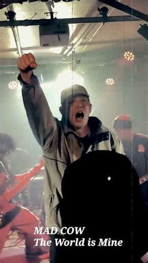 The World is Mine｜MAD COW｜Osaka Hardcore