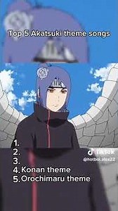 TOP 5 AKATSUKI THEME SONGS