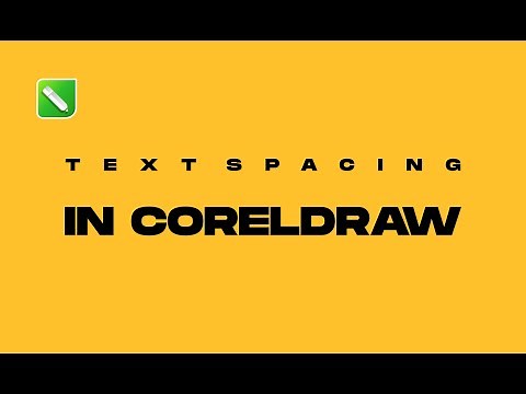 Text Spacing In CorelDraw