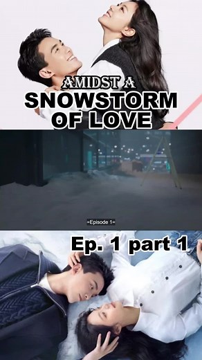 Ep. 1 part 1 #amidstasnowstormoflove#zhaojinmai#ZhaoJinmai#leowu#wuleileo #wulei#cdramaedit#cdrama#cdramafyp#cdramalover#fyp#foryou#fypシ#ongoing#malechasefirst#romcom