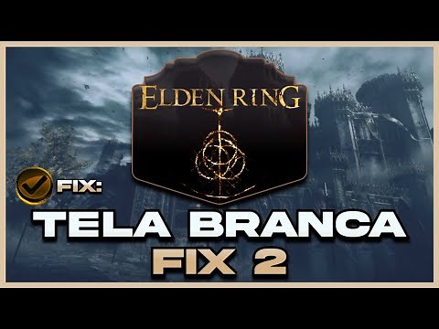 NOVA SOLUÇÃO PARA O ERRO DA TELA BRANCA NO ELDEN RING !