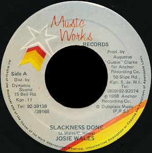 Josie Wales - Slackness Done