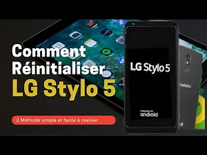 Comment réinitialiser LG Stylo 5 aux paramètres usine - Factory reset lg stylo 5