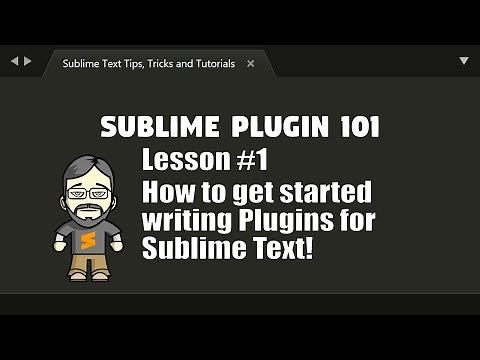 [P101-01] How to get started writing plugins for Sublime Text