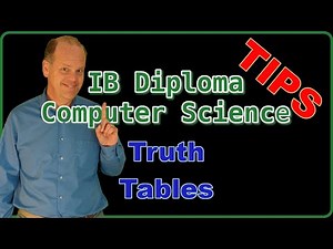 IBDP CompSci Tips: Truth Tables
