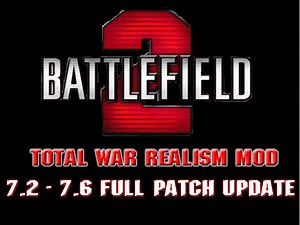BF2SP Total War Realism Mod v7.2-7.6 Patch Update file