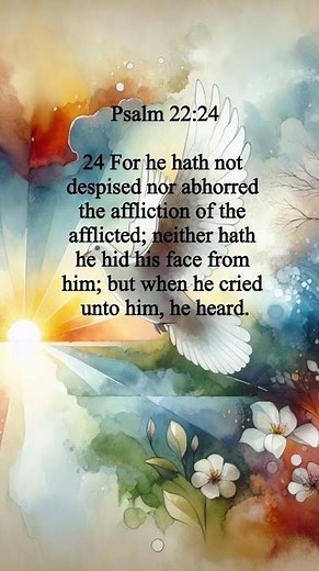 Bible Verse - Psalm(22:24) KJV, #Jesus #Bibleshorts #Bibleverse,#faith,#today